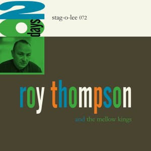 Thompson ,Roy & The Mellow Kings - 20 Days ( lp )